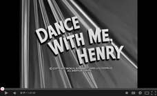 Dance with Me, Henry (1956)