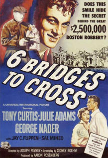 Six Bridges to Cross (1955)
